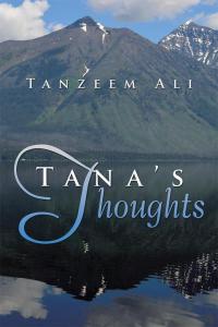 Cover image: Tana’S Thoughts 9781499069143