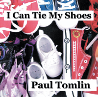 Cover image: I Can Tie My Shoes 9781499069402