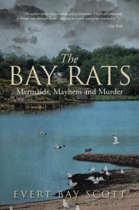 Imagen de portada: The Bay Rats 9781499069471