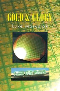 Cover image: Gold & Glory 9781499070590