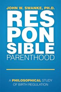 Cover image: Responsible Parenthood 9781499072006