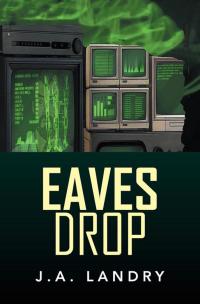 Titelbild: Eaves Drop 9781499072396