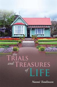 Imagen de portada: The Trials and Treasures of Life 9781499072907