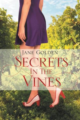 表紙画像: Secrets in the Vines 9781499073461