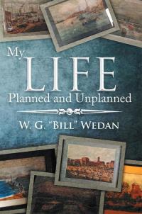 Imagen de portada: My Life Planned and Unplanned 9781499074239