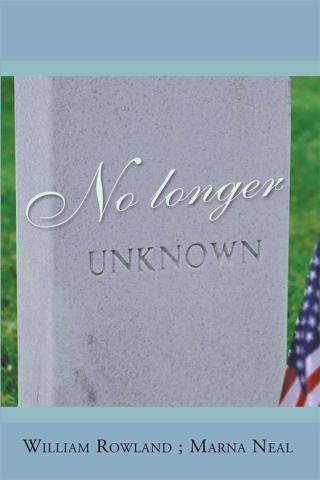 Cover image: No Longer Unknown 9781499074819