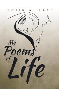 Cover image: My Poems of Life 9781499075731