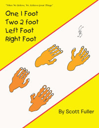 表紙画像: One 1 Foot Two 2 Foot  Left Foot  Right Foot 9781499076394