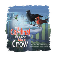 Titelbild: The Cardinal That Cawed  Like a Crow 9781499076998