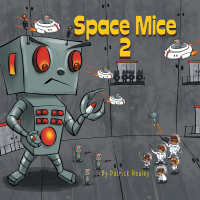 Imagen de portada: Space Mice 2 9781499074505