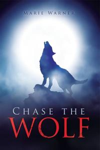 Titelbild: Chase the Wolf 9781499077537