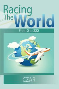 Cover image: Racing the World 9781499077797