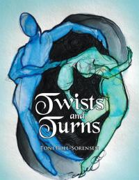 Imagen de portada: Twists and Turns 9781499079067