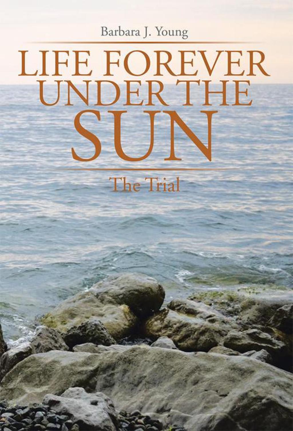 Life Forever Under the Sun: The Trial