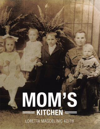 表紙画像: Mom's Kitchen 9781499080339