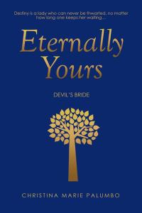 Imagen de portada: Eternally Yours 9781499080513