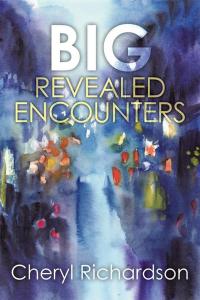 Cover image: Big Revealed Encounters 9781499082593