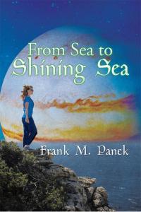 Cover image: From Sea to Shining Sea 9781499082883