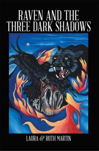 Imagen de portada: Raven and the Three Dark Shadows 9781499083194