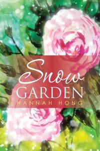 Cover image: Snow Garden 9781499083958