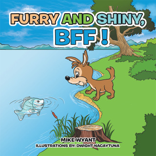 Imagen de portada: Furry and Shiny, Bff ! 9781499084580