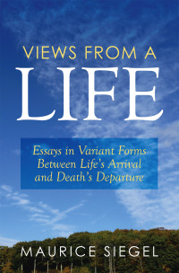 Cover image: Views from a Life 9781499084610