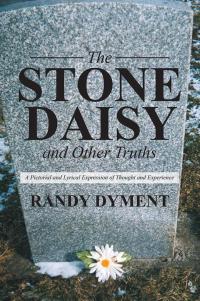 Imagen de portada: The Stone Daisy and Other Truths 9781499084689
