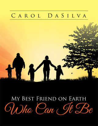 Cover image: My Best Friend on Earth Who Can It Be 9781499084849