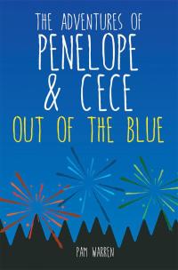 Titelbild: The Adventures of Penelope and Cece 9781499085266