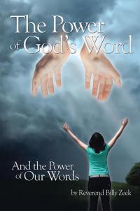 Cover image: The Power of God's Word and the Power of Our Words 9781499085457