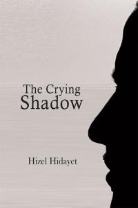 Cover image: The Crying Shadow 9781499086898