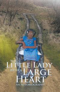 Cover image: The Little Lady with a Large Heart 9781499087024