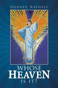 Cover image: Whose Heaven Is It? 9781499088519