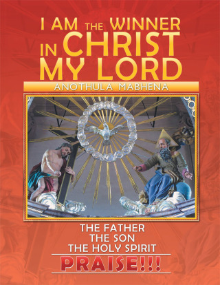 Cover image: I Am the Winner in Christ My Lord 9781499088779