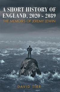 Omslagafbeelding: A Short History of England, 2020-2089 9781499090369