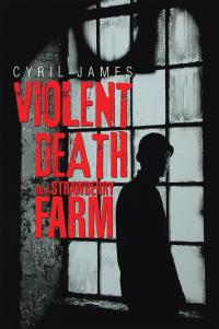 Cover image: Violent Death on a Strawberry Farm 9781499090390