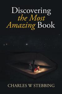 表紙画像: Discovering the Most Amazing Book 9781499090581