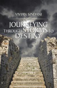 Cover image: Journeying Through Storms to Destiny 9781499091915