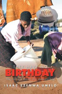 Cover image: They Have No Birthday 9781499092455