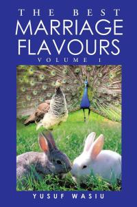Cover image: The Best Marriage Flavours 9781499092646