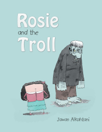 Omslagafbeelding: Rosie and the Troll 9781499093568