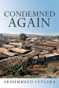 Cover image: Condemned Again 9781499093711