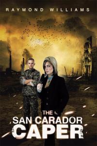 Cover image: The San Carador Caper 9781499094152