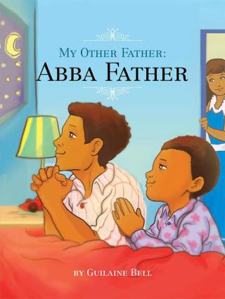 Cover image: My Other Father, Abba Father 9781499094510