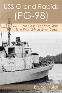 Cover image: Uss Grand Rapids (Pg-98) 9781499094695