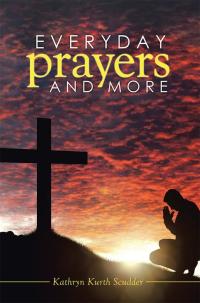 Cover image: Everyday Prayers and More 9781499095326