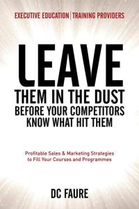 Cover image: Leave Them in the Dust! 9781499096903