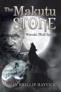 Imagen de portada: The Makutu Stone 9781499097344