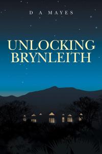 Cover image: Unlocking Brynleith 9781499099263