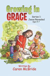 Cover image: Growing in Grace 9781499099614